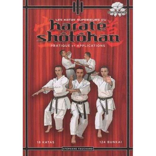 Les Katas Supérieurs Du Karaté Shôtôkan