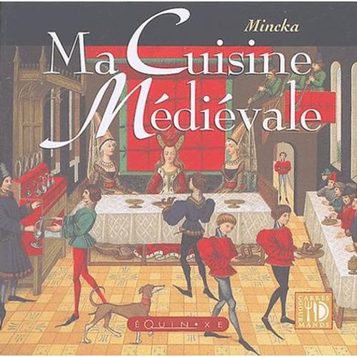 Ma Cuisine Médiévale