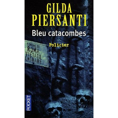 Bleu Catacombes - Un Été Meurtrier