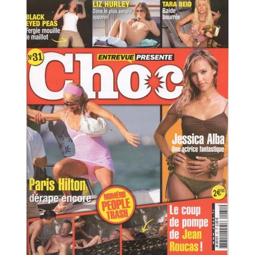 Choc N° 31 : Paris Hilton - Jessica Alba - Liz Hurley - Tara Reid - Black Eyed Peas