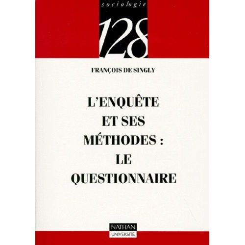 L'enquête Et Ses Méthodes - Le Questionnaire