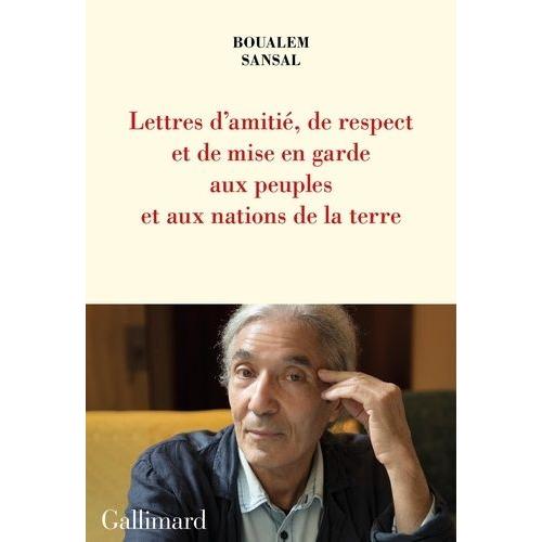 Lettre D?Amitié, De Respect Et De Mise En Garde Aux Peuples Et Aux Nations De La Terre - Aux Bons Soins De Monsieur Le Secrétaire Général De L'organisation Des Nations Unies New York, Ny...