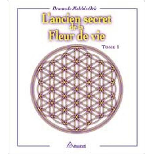 L'ancien Secret De La Fleur De Vie - Tome 1