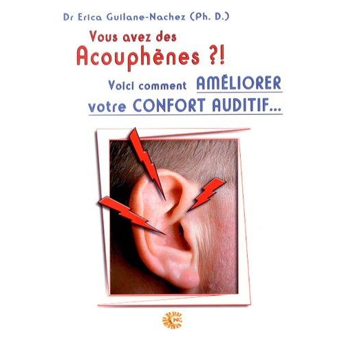 Vous Avez Des Acouphènes ?! - Voici Comment Améliorer Votre Confort Auditif
