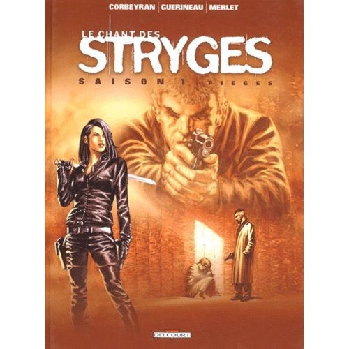 Le Chant Des Stryges Tome 2 (Saison 1) - Pièges