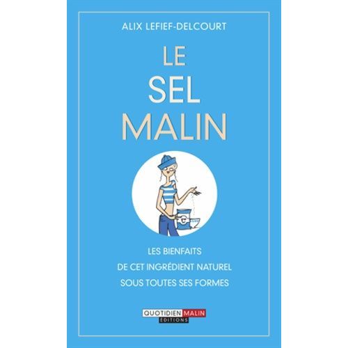 Le Sel Malin