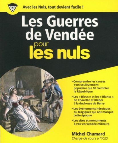 Les Guerres De Vendée Pour Les Nuls