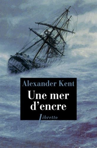 Une Aventure De Richard Bolitho - Une Mer D'encre