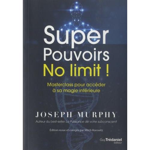 Super Pouvoirs No Limit ! - Masterclass Pour Accéder À Sa Magie Intérieure