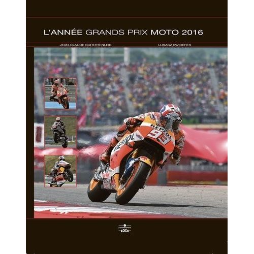 L'année Grands Prix Moto