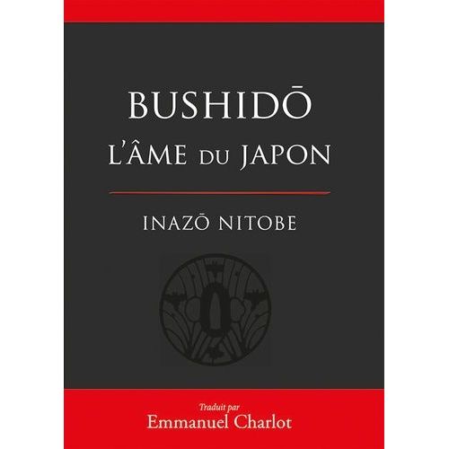 Bushido - L'âme Du Japon