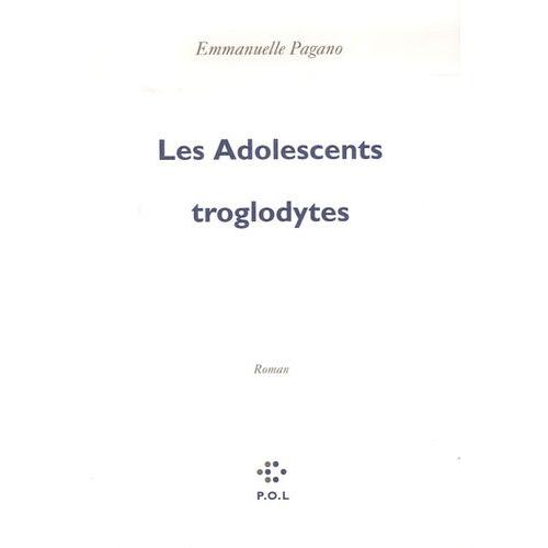 Les Adolescents Troglodytes