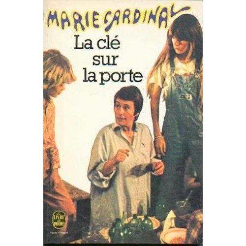 La Clé Sur La Porte - Marie Cardinal