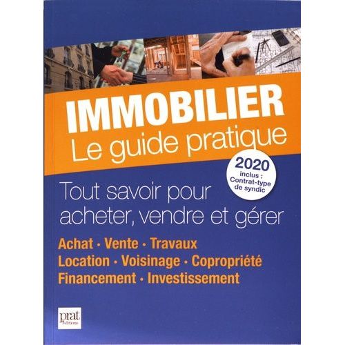 Immobilier - Le Guide Pratique