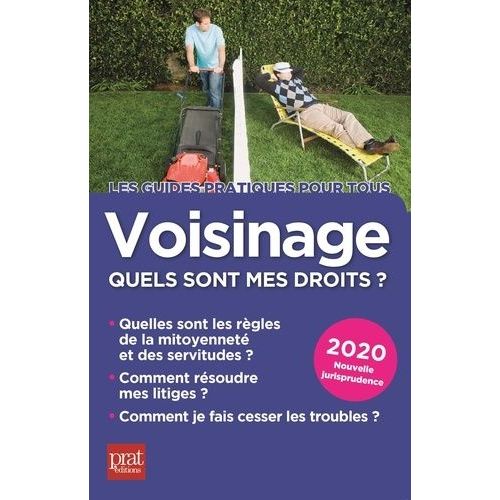 Voisinage, Quels Sont Mes Droits ?