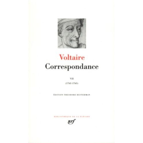 Correspondance - Tome 7, Janvier 1763 - Mars 1765