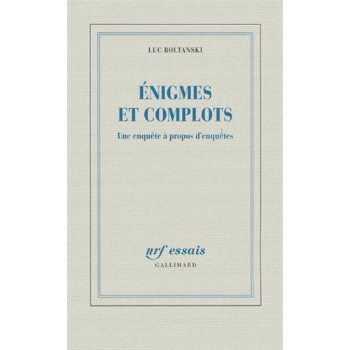 Enigmes Et Complots - Une Enquête À Propos D'enquêtes