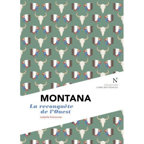 Montana - La Reconquête De L'ouest