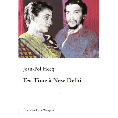 Tea Time À New Delhi