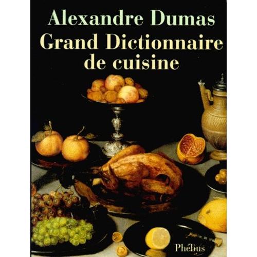 Grand Dictionnaire De Cuisine