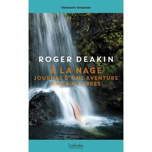 A La Nage - Journal D'une Aventure En Eaux Libres