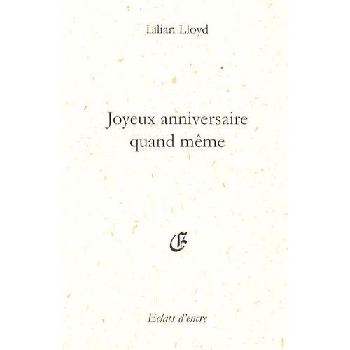 Joyeux Anniversaire Quand Même