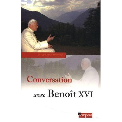 Conversation Avec Benoît Xvi