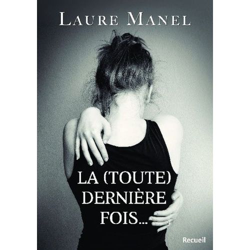 La (Toute) Dernière Fois