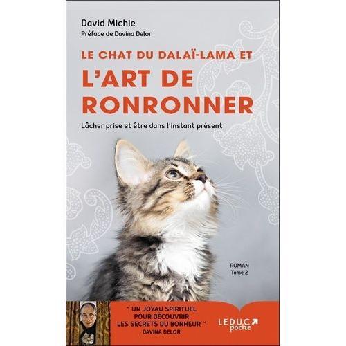 Le Chat Du Dalaï-Lama Tome 2 - Le Chat Du Dalaï-Lama Et L'art De Ronronner