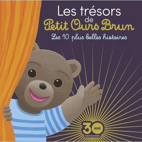 Les Trésors De Petit Ours Brun - Les 10 Plus Belles Histoires