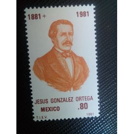 Timbre Mexique Y T 923 100e Anniversaire De La Mort De Jesus Gonzalez Ortega 1981 ( 040507 )