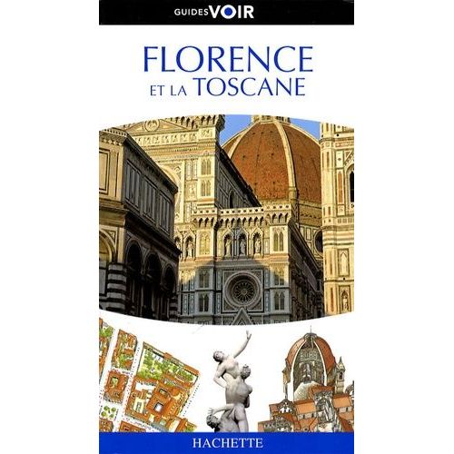 Florence Et La Toscane