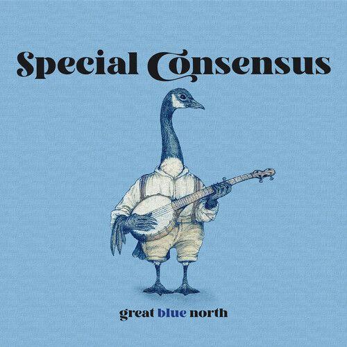 The Special Consensus - Great Blue North [Compact Discs]