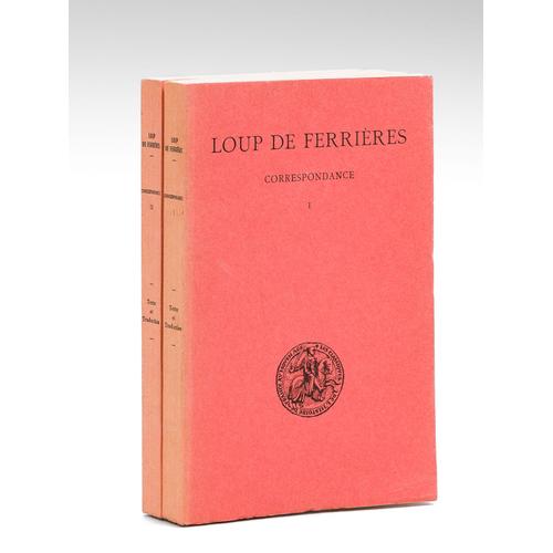 Loup De Ferrières : Correspondance (2 Tomes - Complet) Tome I : 829-847 ; Tome Ii : 847-862