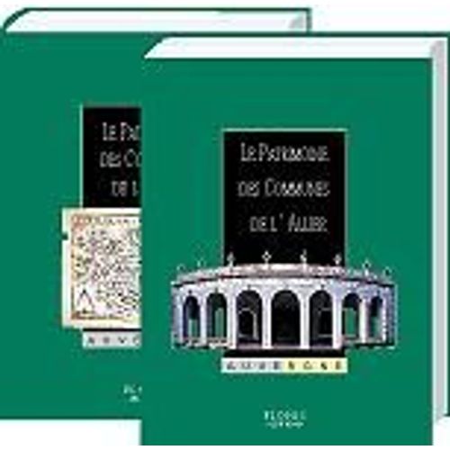 Le Patrimoine Des Communes De L'allier