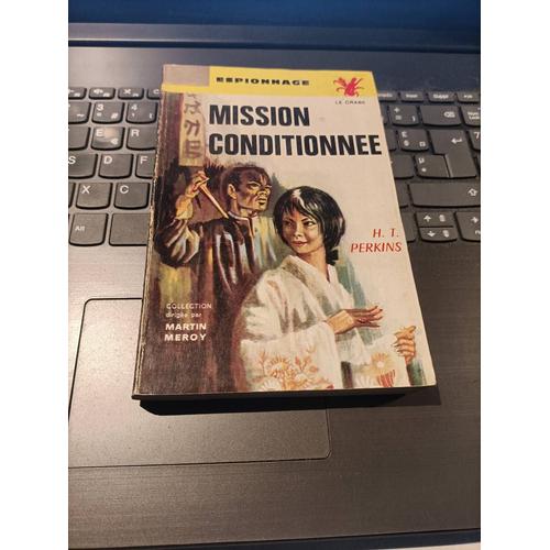 Mission Conditionnée H.T. Perkins Edition Le Crabe 1950