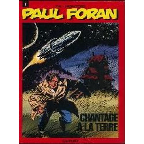 Paul Foran - Chantage A La Terre