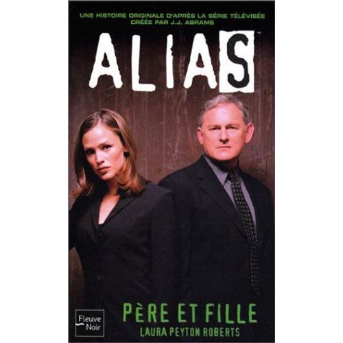 Alias Tome 7 - Père Et Fille