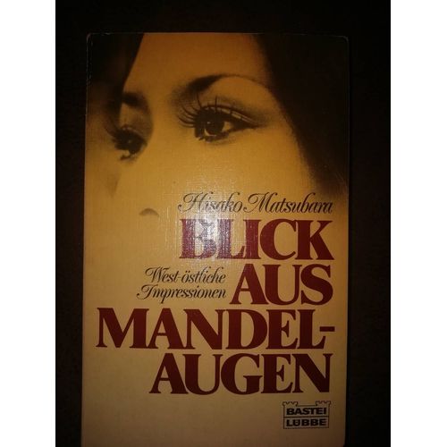 Hisako Matsubara Blick Aus Mandelaugen 