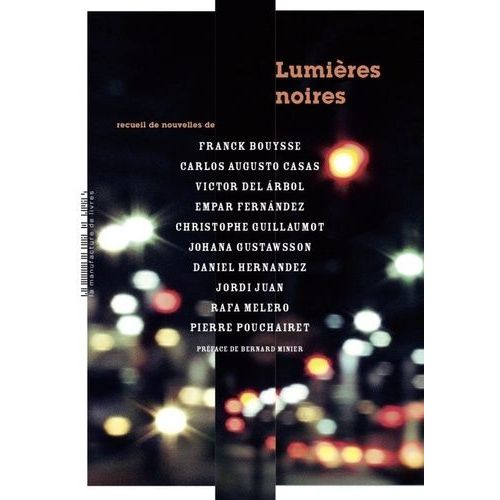 Lumières Noires - Recueil De Nouvelles