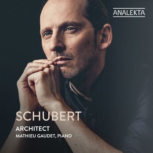 Schubert / Gaudet - Architect [Compact Discs]
