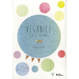 Veganice, Glaces Véganes - Sans Produits Laitiers Ni Oeufs