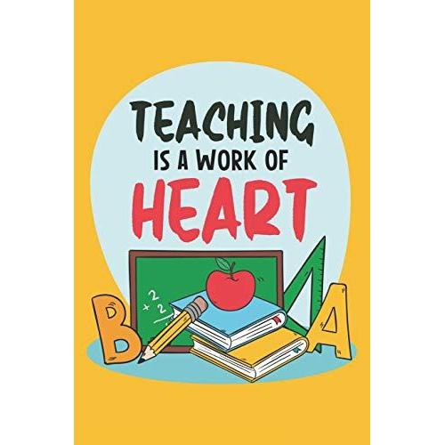 Teaching Is A Work Of Heart: Teacher Appreciation Gift, Teacher Thank You Gift, Teacher End Of The School Year Gift, Birthday Gift For Teachers, Teachers' Day Gift, Teacher Retirement Gift