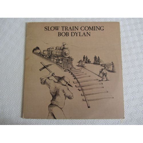 Slow Train Coming