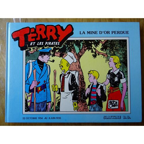 Terry Et Les Pirates La Mine D'or Perdue Milton Caniff