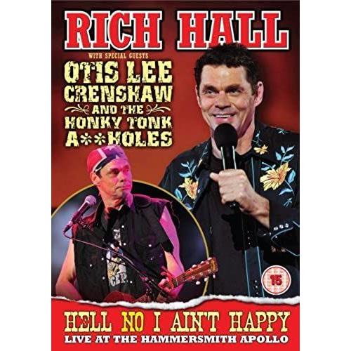 Rich Hall - Hell No I Ain't Happy Live At The Hammersmith Apollo [Dvd]