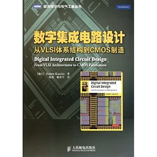 Digital Integrated Circuit Design From Vlsi Architectures To Cmos Fabrication (Chinese Edition)