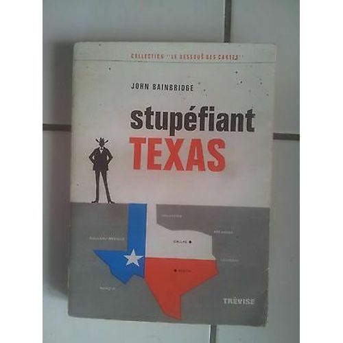Stupéfiant Texas Trévise Le Dessous Des Cartes