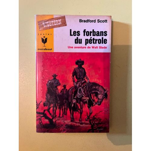 Les Forbans Du Pétrole