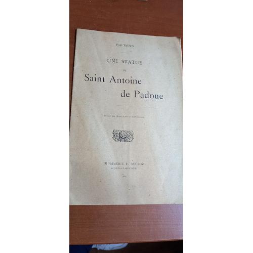 Une Statue De Saint Antoine De Padoue Par Paul Denis. Extrait Des "Notes D'art Et D'archéologie" Imprimerie F. Ducloz 1904.